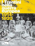 Mostra I Trentini nella guerra europea 1914-1920